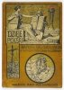 SOKOŁOWSKI August - Dzieje Polski illustrowane. Napisał ... z współudziałem Adolfa Inlendera z illustracyami Jana Matejki, Wakerego Eljasza, Juliusza Kossaka, Henryka Rauchingera i innych artystów polskich. [wzornik księgarski].